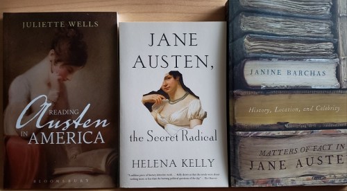 Book covers of Reading Austen in America; Jane Austen, the Secret Radical; and Matters of Fact in Jane Austen: History, Location, and Celebrity