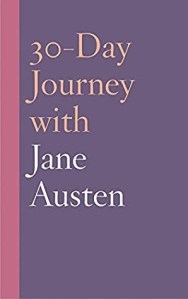 Cover of the book 30-day Journey with Jane Austen by Natasha Duquette