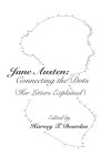 Jane Austen Connecting the Dots – Her letters&nbsp;explained